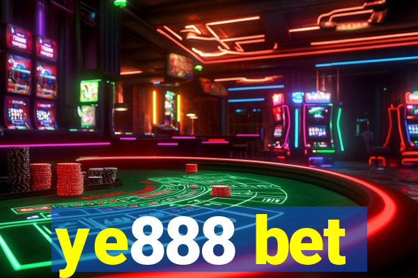 ye888 bet